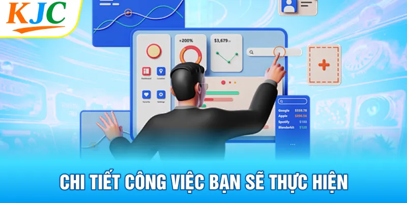 Chi tiết công việc bạn sẽ thực hiện