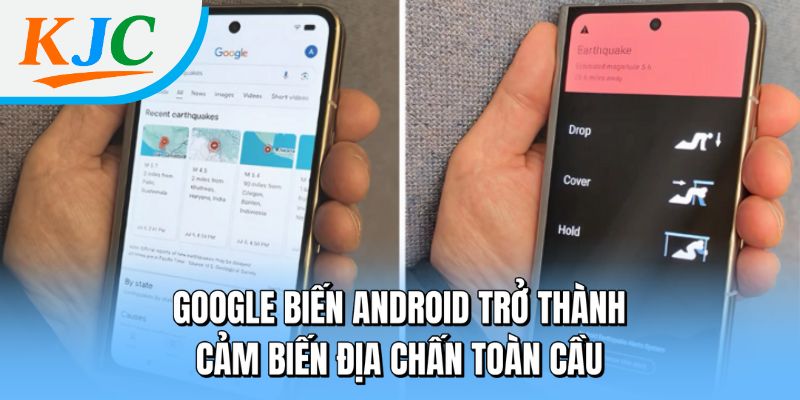 Cảnh Báo Động Đất Toàn Cầu - Google Biến Android Thành Mạng Lưới Cảm Biến Khổng Lồ 1 Google biến Android trở thành cảm biến địa chấn toàn cầu